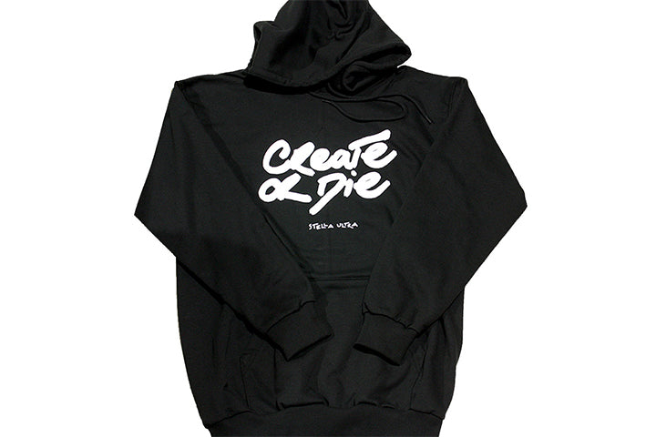 CREATE OR DIE HOODIE